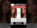 CLARISSA SEGURA IS MISSING #missingpersons #missing #missingperson #missingyou