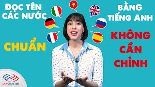 Tên các nước trên thế giới bằng tiếng Anh: Tên các nước trên thế giới bằng tiếng Anh rất quan trọng trong giao tiếp quốc tế và du lịch. Tìm hiểu về tên các nước trên thế giới bằng tiếng Anh sẽ giúp bạn tự tin hơn trong các cuộc trò chuyện với người nước ngoài. Hãy xem hình ảnh về các tên quốc gia bằng tiếng Anh để nâng cao khả năng giao tiếp và mở rộng lĩnh vực đam mê của bạn.