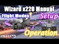 Grayson x220 Wizard   Unboxing   Setup   Flying   Eachine Wizard Video Manual