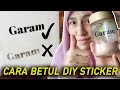 DIY TRANSPARENT STICKER LABEL CARA BETUL DAN JELAS