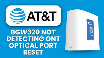 AT&T BGW320 Not Detecting ONT ⚡ Optical Port Reset & Fiber Fix