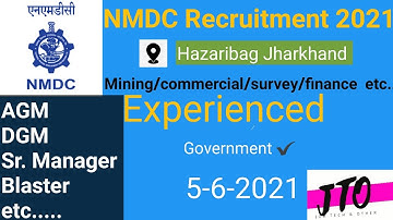 nmdc recruitment | hazaribag jharkhand |experience jobs |mining |apply now