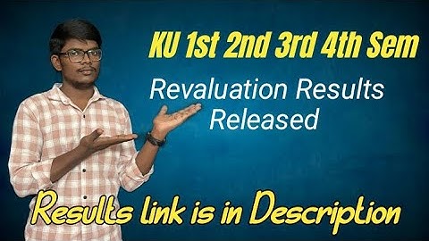 Revaluation Results Released 1234th Sem || KU 1st 2nd 3rd 4th Sem Results Link is in Description 