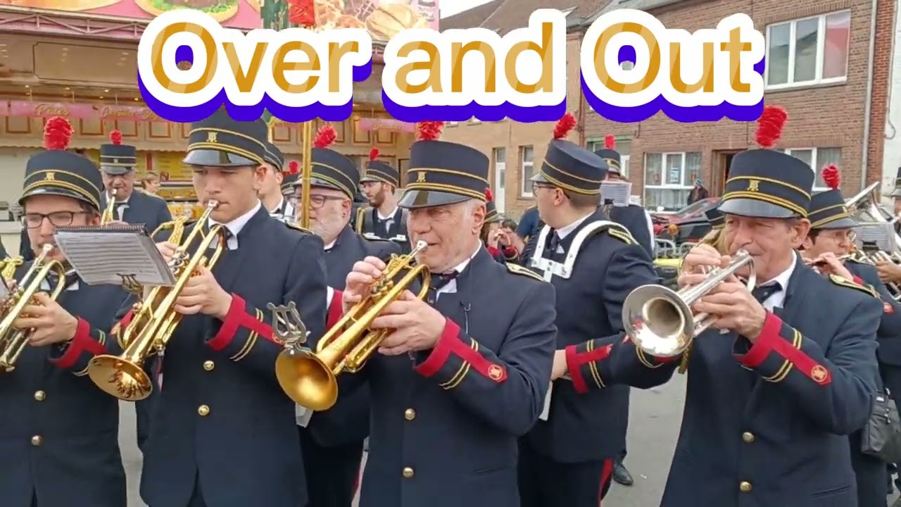 Over and Out. Fanfare de Moulbaix - Ligne