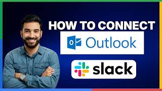 How to connect Outlook to Slack,[FULL GUIDE]