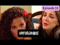 Unforgivable Full episode 15