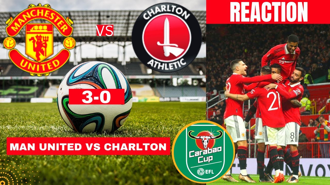 Manchester United vs Charlton 3-0 Live Stream Carabao Cup EFL Football ...