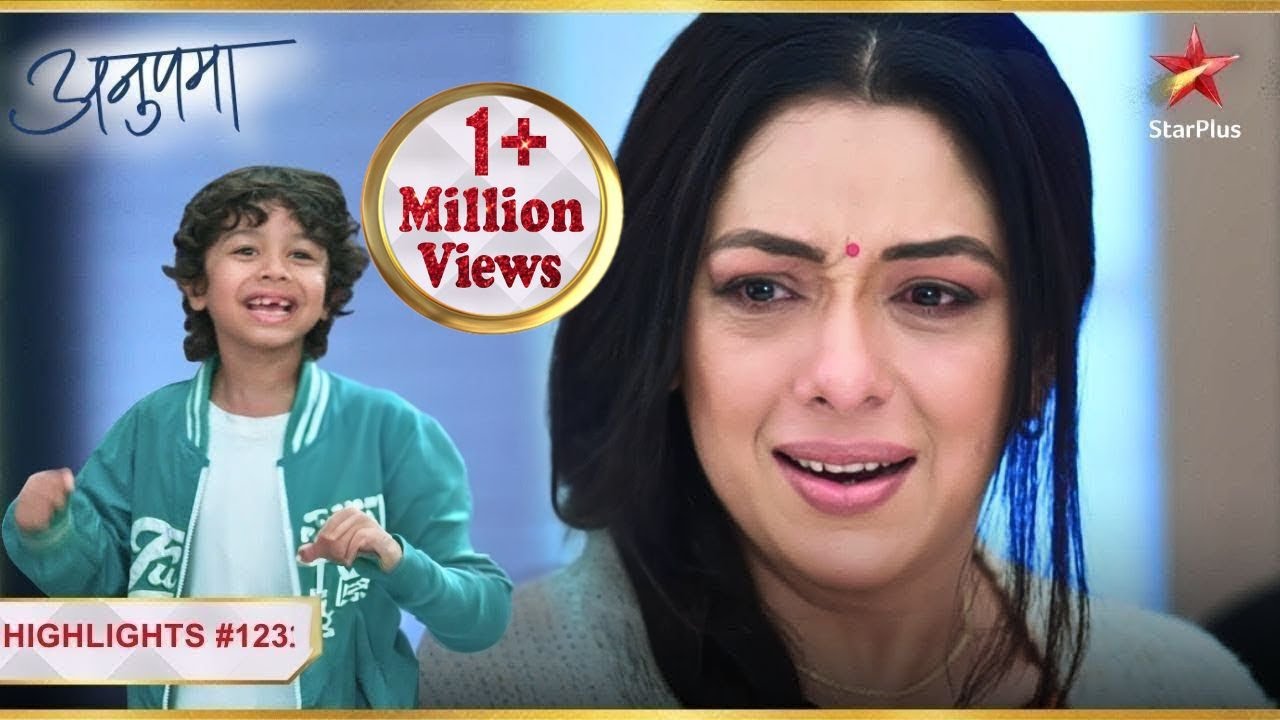 Ansh se mil kar Anupama hui emotional! | Ep.1232 | Highlights | Anupama | Mon-Sun | 10PM