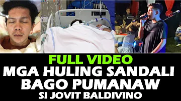 JOVIT BALDIVINO MGA HULING SANDALI BAGO PUMANAW | JOVIT BALDIVINO PUMANAW NA CAUSE OF DEATH | RIP