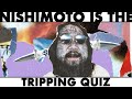 NISHIMOTO IS THE TRIPPING QUIZ | 新春クイズ大会 | #016