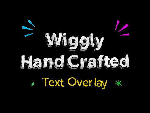 Editable Wiggly Hand Crafted Text Overlay - Premiere Pro Template