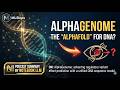AlphaGenome: The "AlphaFold" for DNA Sequence Modeling