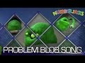 NUMBERJACKS The Problem Blob Song