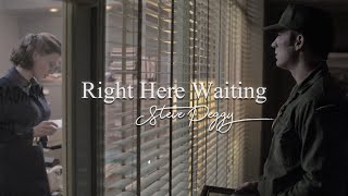 Steve & Peggy || Right Here Waiting