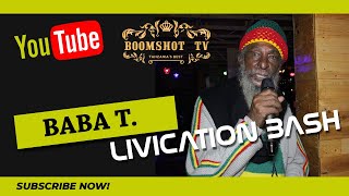 BABA T's LIVICATION BASH - Honouring a veteran Jamaican Reggae promoter & radio presenter. NEW 2021!