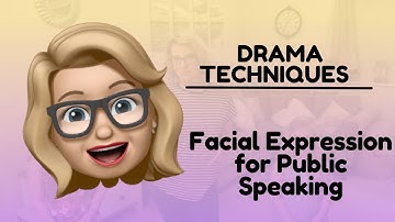 Facial expression for Public Speaking