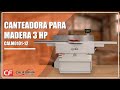 Canteadora 12&quot; 3 Hp 1 Fase 220 Volts Banco Cerrado HD CALM0101-12