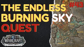 The Endless Burning Sky | [QUEST] | [Zaralek Cavern] | WoW Dragonflight | ID: 72920
