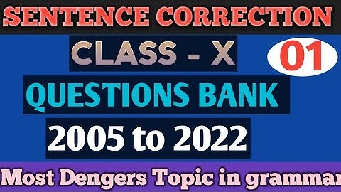 SENTENCE CORRECTION # QUESTIONS BANK #2005 to 2022# PREVIOUS YEAR QUESTION SEBA BOARD ASSAM(Part-1)