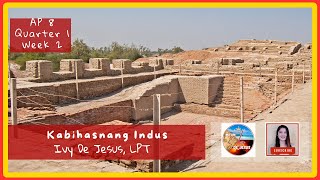 AP8 T1 W2 - Kabihasnang Indus - Revised k to 10 Curriculum