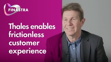 Thales: Enabling frictionless customer experiences without compromising security