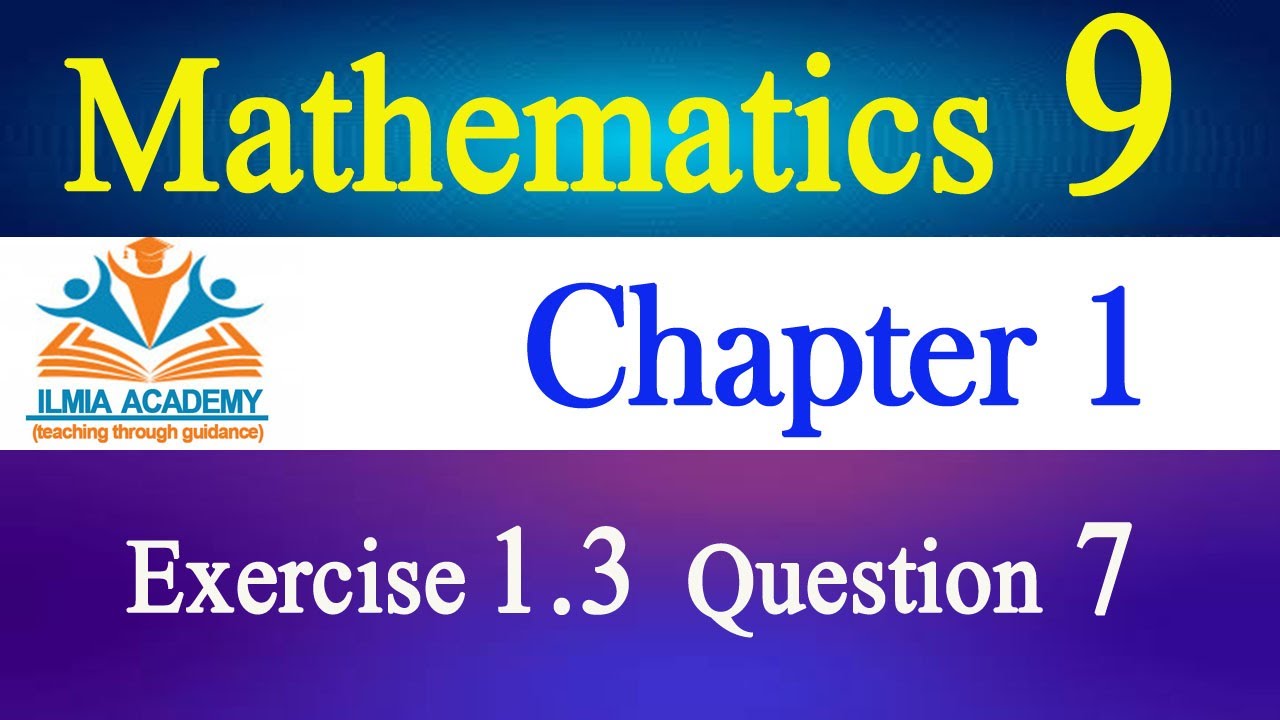 9th Class Math Chapter 1 Exercise 1.3 Question 7 | Federal Board ...