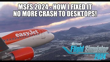 MSFS 2024 - No More Crash To Desktops?! | My Graphics Fix For CTDs