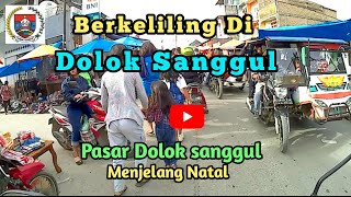 🔴Suasana Kota Dan Pasar Dolok Sanggul Menjelang Natal ‼️