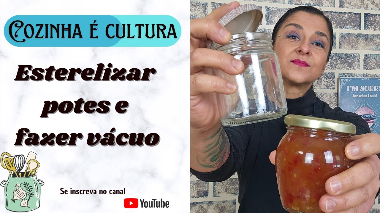 Como esterilizar potes e fazer vedação a vácuo #193