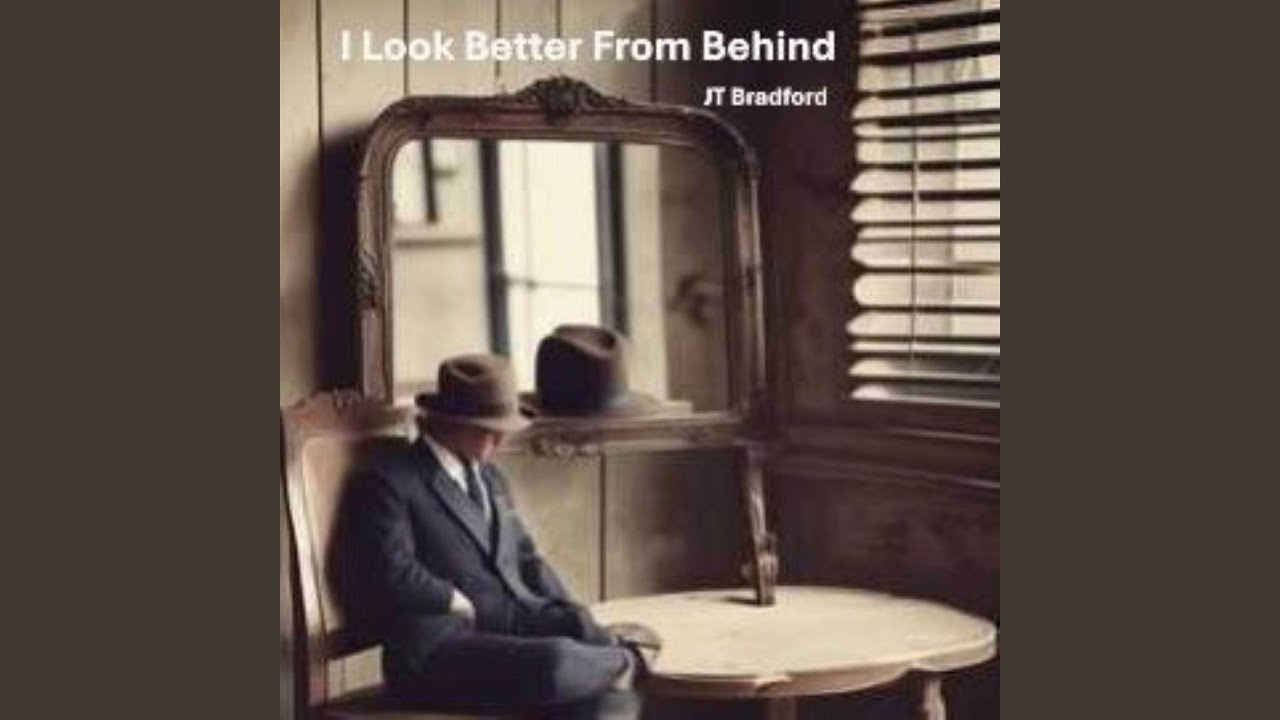 I Look Better From Behind - YouTube