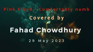 Pink Floyd - Comfortably Numb - DRUM COVER By Fahad Chowdhury