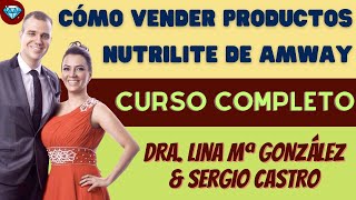 Cómo VENDER Productos NUTRILITE 🌿 CURSO COMPLETO Dra. Lina Castro Negocio Network Marketing AMWAY