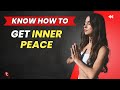 How to Get Inner Peace