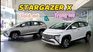 Chi tiết Stargazer X màu Gold mờ và màu trắng mờ thực tế tại Showroom Hyundai Quận 6  | STARGAZER X