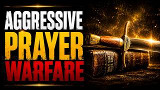 8 HOURS AGGRESSIVE PRAYER WARFARE | Plead Jesus' Blood Over Your Destiny & Family Protection