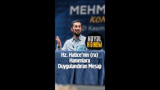 Hz. Hatice'nin (ra) Hanımlara Duygulandıran Mesajı | Mehmet Yıldız