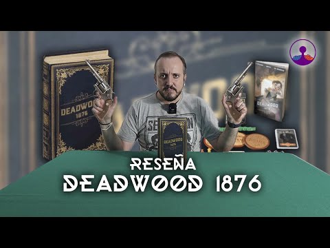 Reseña + HTP | Mesamórfosis - Deadwood 1876