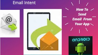 How to Send an Email via Intent|Send email using Intent in hindi|Android email intent tutorial