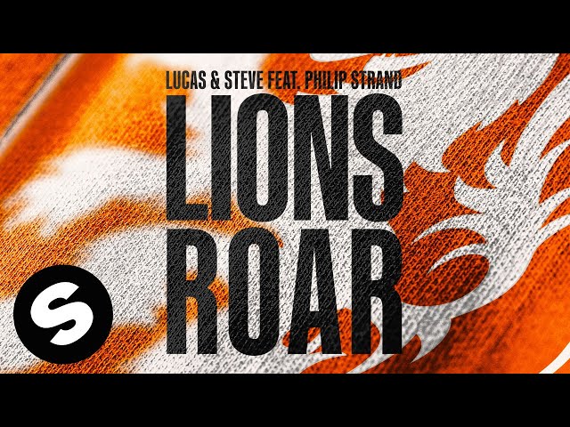 Lucas & Steve - Lions Roar