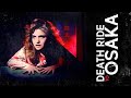 Death Ride To Osaka | Official Trailer