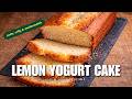 You Won’t Believe How Easy This Lemon Yogurt Cake Is | Zitronen Joghurt Kuchen | When we Cook