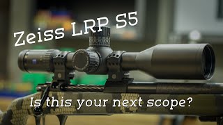 Zeiss LRP S5 5-25x56 scope review