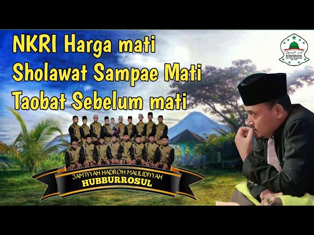 SHOLAWAT SAMPAI MATI Versi HUBBURROSUL class=