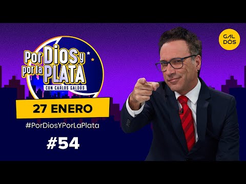 Por Dios Y Por La Plata - Jueves 27 de enero