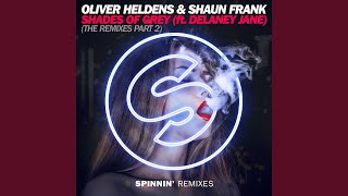 Shades Of Grey (feat. Delaney Jane) (Eliot Saint Remix)