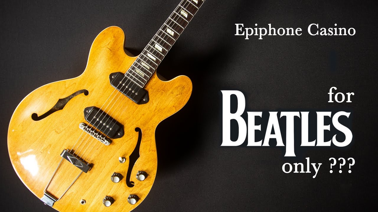 Epiphone Casino エピフォン カジノ The Beatles The 