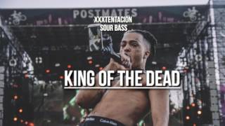 XXXTentacion - King Of The Dead