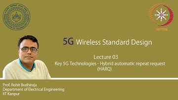Lecture 03 : Key 5G Technologies - Hybrid automatic repeat request (HARQ)