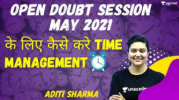 NTA UGC NET 2021 | Open Doubt Session | How to do Time Management for May 2021 | by Aditi Sharma