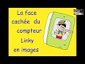 La face cachée du compteur linky en images (12 minutes)